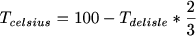 $T_{celsius}=100-T_{delisle}*\frac{2}{3}$